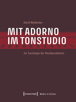 cover image of Mit Adorno im Tonstudio